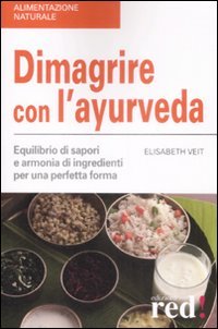 Dimagrire con l'ayurveda