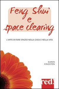Feng shui e space clearing