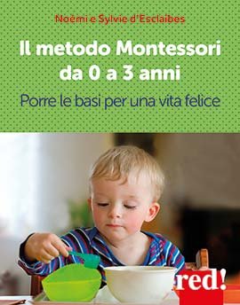 Il metodo Montessori da 0 a 3 anni