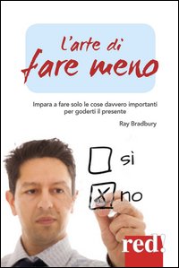 L'arte di fare meno
