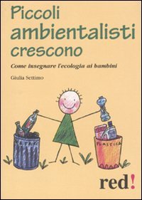 Piccoli ambientalisti crescono