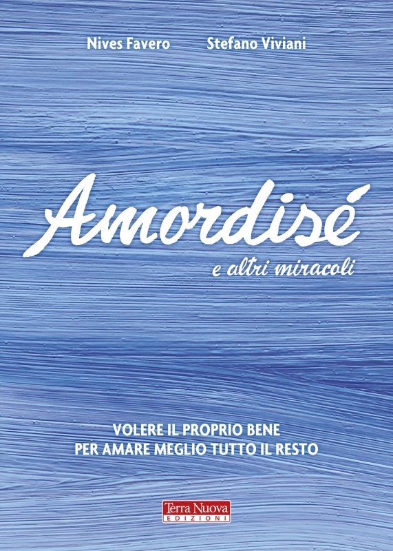 Amordisé... e altri miracoli