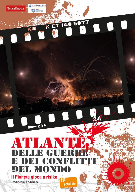 Atlante delle guerre e dei conflitti del mondo. XIII edizione - Ebook