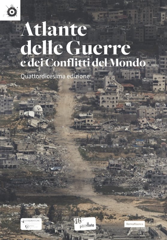 Atlante delle guerre e dei conflitti del mondo. XIV edizione