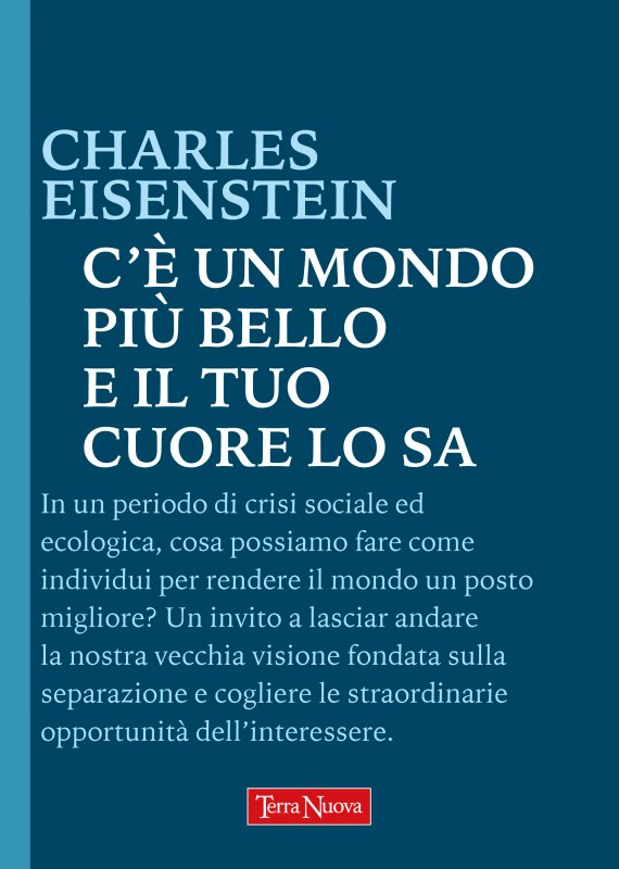 C'è un mondo più bello e il tuo cuore lo sa - Ebook