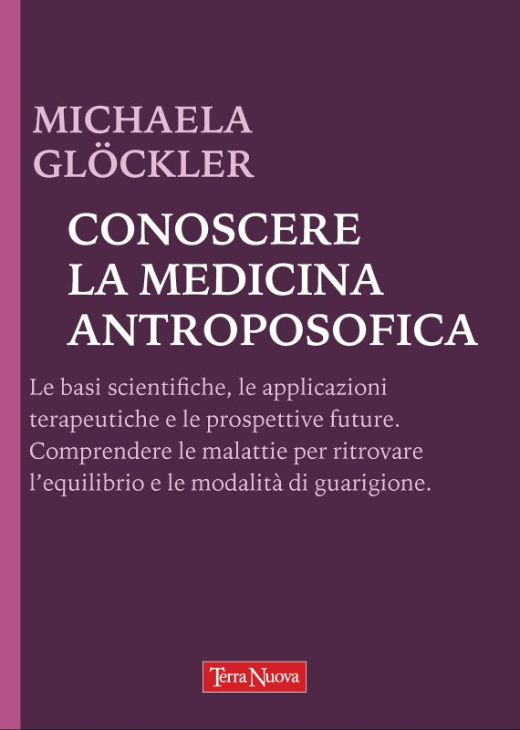 Conoscere la medicina antroposofica - Ebook