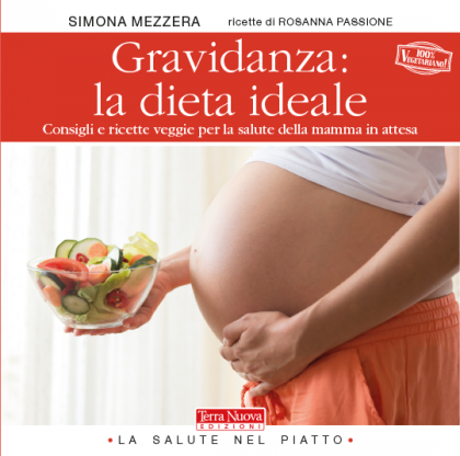 Gravidanza: la dieta ideale