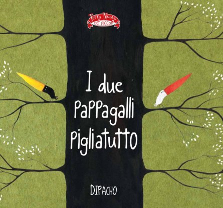 I due pappagalli pigliatutto