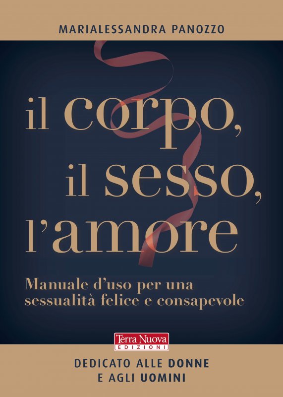 Il corpo, il sesso, l'amore