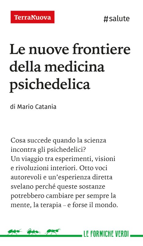 Le nuove frontiere della medicina psichedelica - Ebook