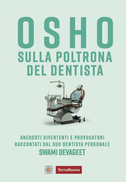 Osho sulla poltrona del dentista