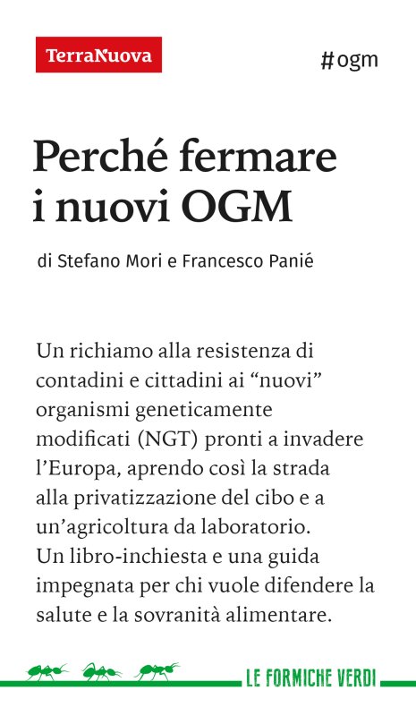 Perché fermare i nuovi OGM