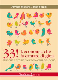 33! L'economia che fa cantare di gioia