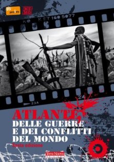 Atlante delle guerre e dei conflitti del mondo - VI Edizione - Annuario dei conflitti in atto sul Pianeta