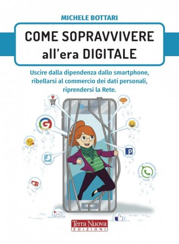 Come sopravvivere all'era digitale