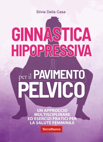 Ginnastica hipopressiva per il pavimento pelvico - Ebook