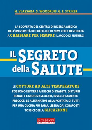 Il segreto della salute - Evitare le cotture ad alte temperature