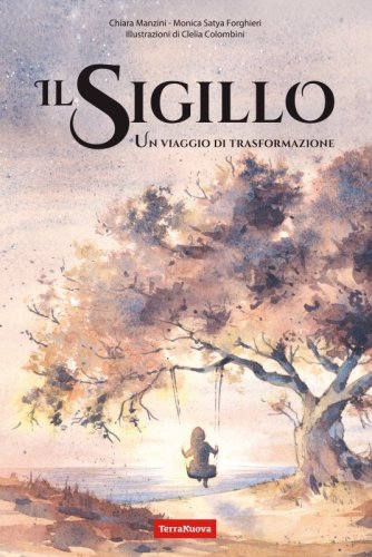Il sigillo - Un viaggio di trasformazione