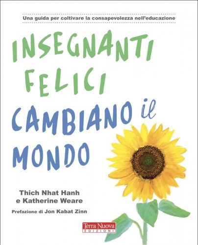 Insegnanti felici cambiano il mondo