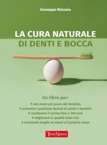 La cura naturale di denti e bocca