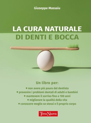 La cura naturale di denti e bocca - Ebook