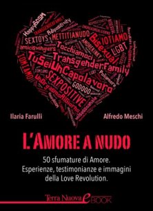 L'Amore a nudo - Parole, idee e immagini della Love Revolution