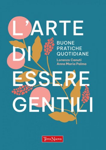 L'arte di essere gentili