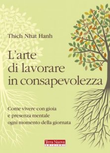 L'arte di lavorare in consapevolezza