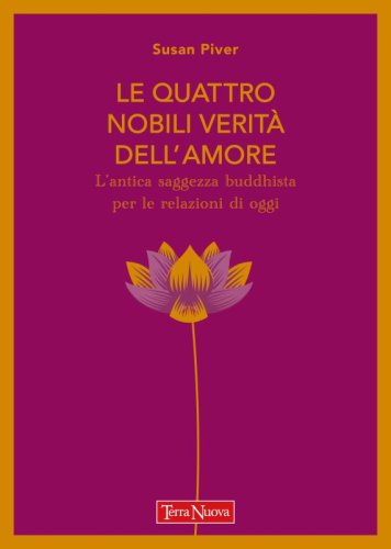 Le quattro nobili verità dell'amore
