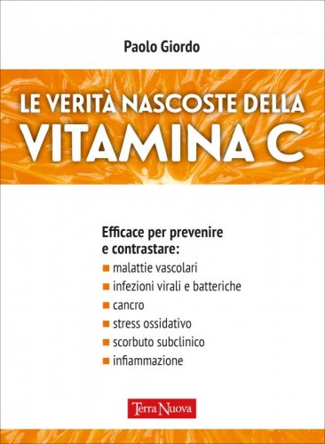 Le verità nascoste della Vitamina C - Ebook