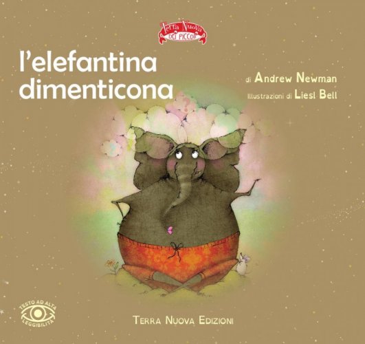 l'elefantina dimenticona - Per non scordare di amarsi
