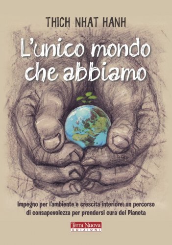 L'unico mondo che abbiamo