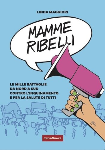 Mamme ribelli