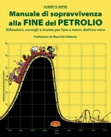 Manuale di sopravvivenza della fine del petrolio