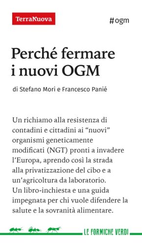 Perché fermare i nuovi OGM