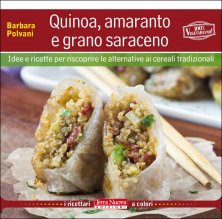 Quinoa, amaranto e grano saraceno