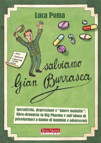 Salviamo Gian Burrasca - Adhd e non solo: il business di Big Pharma