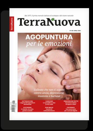 Terra Nuova aprile 2026 - Il primo mensile italiano di ecologia e del vivere naturale. Dal 1977