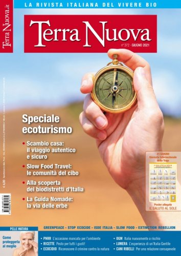 Terra Nuova Giugno 2021 - La rivista italiana del vivere bio