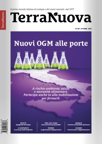 Terra Nuova Ottobre 2023 - Il primo mensile italiano di ecologia e del vivere naturale. Dal 1977