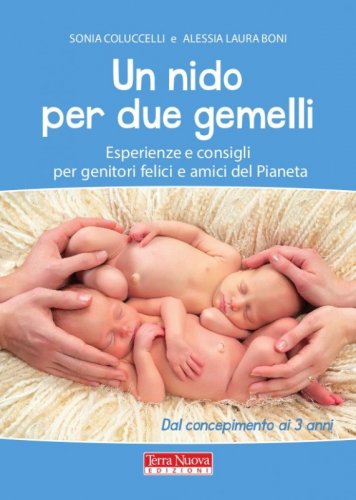 Un nido per due gemelli - Genitorialit&agrave; ad alto contatto
