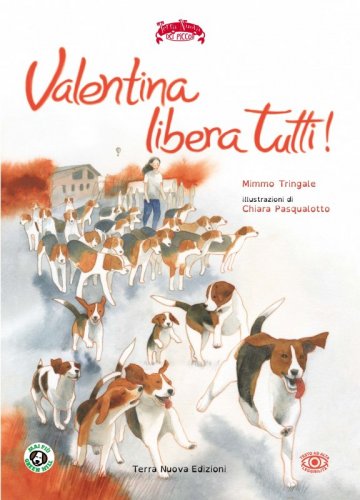 Valentina libera tutti - Stop esperimenti sugli animali
