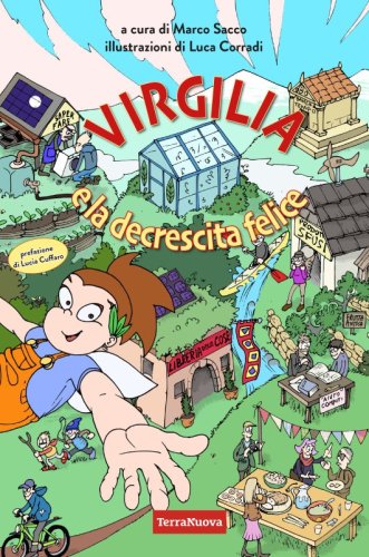 Virgilia e la decrescita felice - Ebook