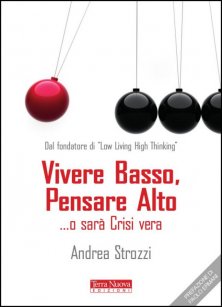 Vivere Basso, Pensare Alto - ... o sar&agrave; crisi vera