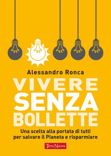 Vivere senza bollette - Ebook